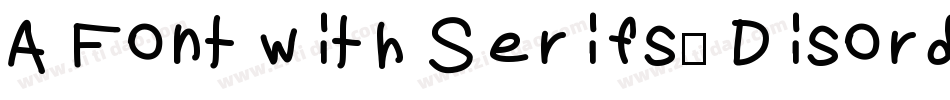 A Font with Serifs. Disordered字体转换 A Font with Serifs. Disordered字体转换